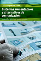 SISTEMAS AUMENTATIVOS Y ALTERNATIVOS DE COMUNICACIÓN
