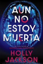 AÚN NO ESTOY MUERTA (EBOOK)