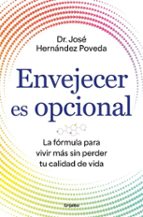 Envejecer es opcional