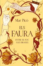 ENTRE EL FOC I LES BRASES (ELS FAURA 2)