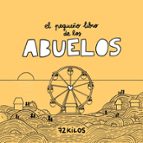EL PEQUEÑO LIBRO DE LOS ABUELOS