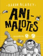 ANIMALOTES 5 Y 6: FOLLON INTERGALACTICO / ALIENS CONTRA ANIMALOTES