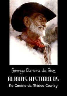 albuns historicos (ebook)-george batista da silva-3410003166103