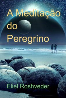 a meditaço do peregrino (ebook)-eliel roshveder-3410006849003