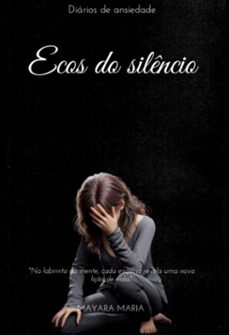 ecos do silencio (ebook)-mayara maria-3410007030103
