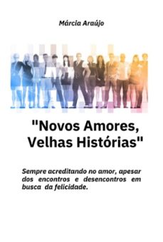 novos amores. velhas historias. (ebook)-araujo marcia-3410007266403