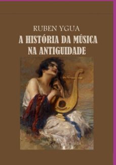 a historia da musica na antiguidade (ebook)-ygua ruben-3410007273203