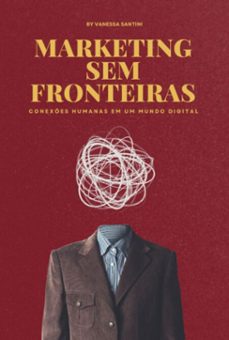 marketing sem fronteiras (ebook)-vanessa santini-3410007708903