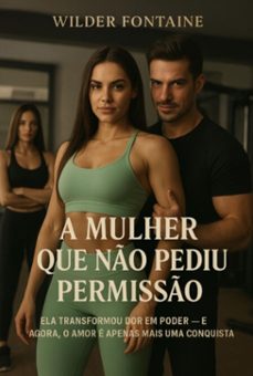 a mulher que no pediu permisso (ebook)-wilder fontaine-3410008884903
