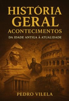 historia geral acontecimentos (ebook)-pedro vilela-3410009045303