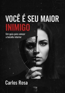 voce e seu maior inimigo (ebook)-carlos rosa-3410009079803