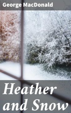 heather and snow (ebook)-george macdonald-4057664603203
