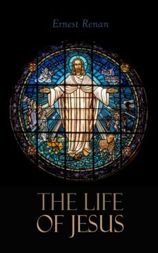 the life of jesus (ebook)-ernest renan-4064066058203
