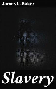 slavery (ebook)-james l. baker-4064066094003