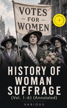 history of woman suffrage (vol. 1-6) (ebook)-4066338130303