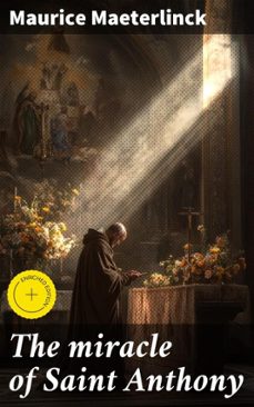 the miracle of saint anthony (ebook)-maurice maeterlinck-4066339536203