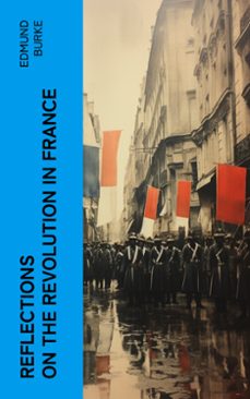 reflections on the revolution in france (ebook)-edmund burke-4066339568303