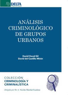 analisis criminologico de grupos urbanos (ebook)-david docal gil-4099995620603