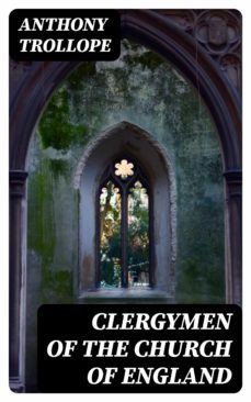 clergymen of the church of england (ebook)-anthony trollope-8596547206903