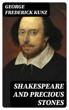 shakespeare and precious stones (ebook)-george frederick kunz-8596547366003