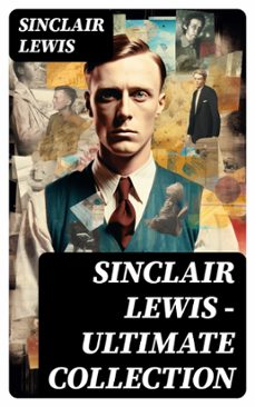 sinclair lewis - ultimate collection (ebook)-sinclair lewis-8596547730903