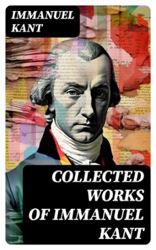 collected works of immanuel kant (ebook)-immanuel kant-8596547744603