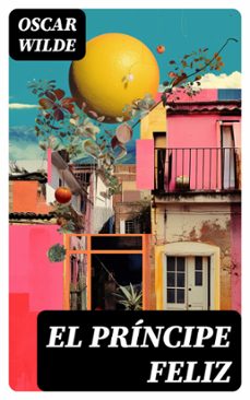 el principe feliz (ebook)-oscar wilde-8596547767503