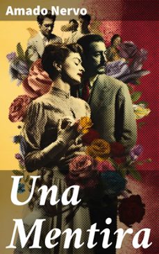 una mentira (ebook)-amado nervo-8596547828303