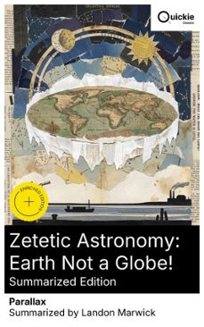 zetetic astronomy: earth not a globe! (summarized edition) (ebook)-8596547881803