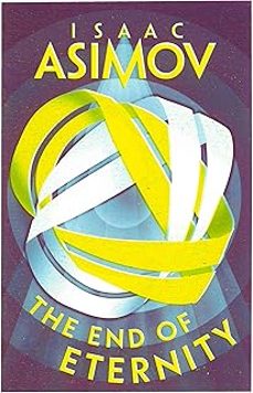 the end of eternity-isaac asimov-9780008739003