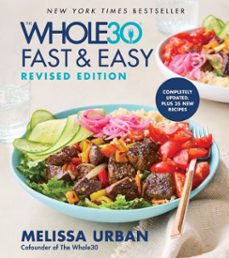 the whole30 fast &amp; easy cookbook revised edition (ebook)-melissa urban-9780063475403