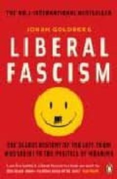 liberal fascism-jonathan goldberg-9780141039503