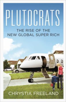 plutocrats (ebook)-chrystia freeland-9780141929903