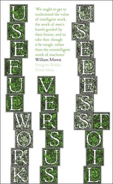 useful work v. useless toil-william morris-9780141963303