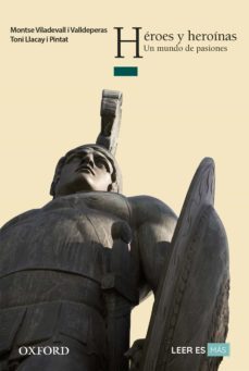 heroes y heroinas. un mundo de pasiones (ebook)-9780190544003