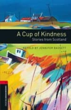 oxford bookworms library: level 3: cup kindness: stories scotland-wole soyinka-9780194791403