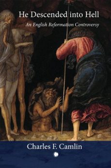 he descended into hell (ebook)-charles f. camlin-9780227181003