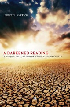 a darkened reading (ebook)-robert l knetsch-9780227903803