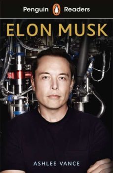 elon musk (penguin readers) level 3-9780241430903