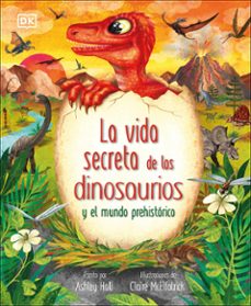 la vida secreta de los dinosaurios (ebook)-ashley hall-9780241758717