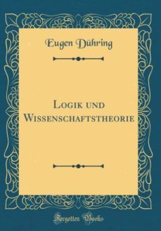 logik und wissenschaftstheorie (classic reprint)-9780265384503