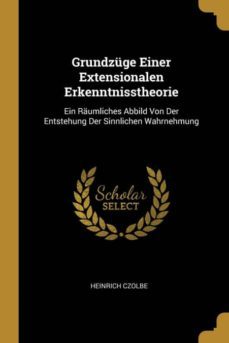 grundzuge einer extensionalen erkenntnisstheorie-9780270078503