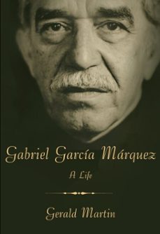 gabriel garcia marquez (ebook)-gerald martin-9780307272003