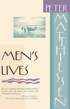 men's lives-peter matthiessen-9780307819703