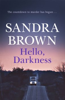 hello, darkness-sandra brown-9780340827703