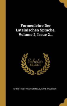 formenlehre der lateinischen sprache volume 2 issue 2-9780341053903