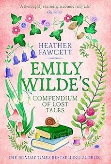 emily wilde s compendium of lost tales-heather fawcett-9780356519203