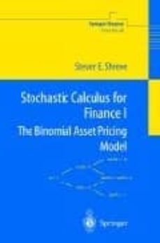 stochastic calculus for finance i: the binomial asset pricing mod el-steven e. shreve-9780387401003