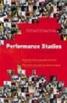 performance studies: an introduction-richard schechner-9780415146203