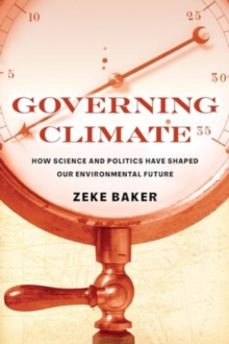 governing climate-zeke baker-9780520401303